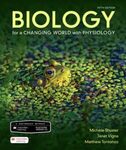 Biology for a Changing World with Physiology, Fifth Edition by Michèle Shuster, Janet Vigna, and Matthew Tontonoz