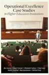 Operational Excellence Case Studies in Higher Education Institutions
